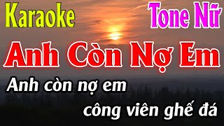 Anh Còn Nợ Em Karaoke Tone Nữ Karaoke Lâm Organ  Beat Mới [upl. by Tirzah695]