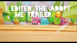 I edited the adopt me trailer 🥰 Cringy [upl. by Cindelyn676]