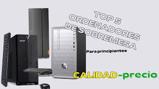 5 mejores ordenadores de sobremesa calidad precio [upl. by Carvey]