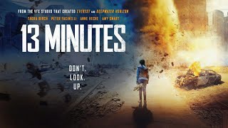 13 MINUTES Trailer 2021 Amy Smart Thora Birch Disaster Movie [upl. by Eihtak]