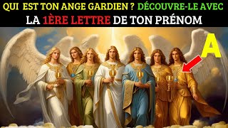 🔴 Découvre Ton ANGE GARDIEN En Fonction De La Première Lettre de Ton PRÉNOM  Qui Est TON ARCHANGE [upl. by Tova556]