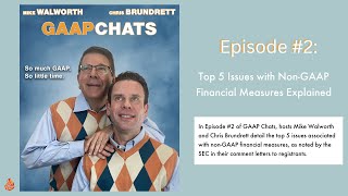 GAAP Chats Episode 2 Top 5 Issues with NonGAAP Financial Measures Explained [upl. by Adiela516]