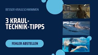 3 KraulTechnikTipps Schneller Kraulschwimmen [upl. by Hagar]