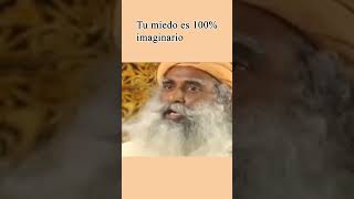 🌟 Sadhguru Tu miedo es 100 imaginario 🧠 sadhguruespanol miedoalfracaso ansiedad [upl. by Yrelav]