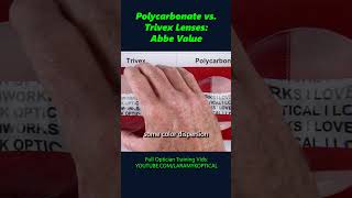 Polycarbonate vs Trivex Lenses Abbe Value [upl. by Etnoek]