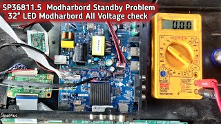 SP368115 Standby Problem  32quot LED Modharbord All Voltage check [upl. by Weisbrodt]