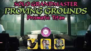 UrsaArmamentarium  Solo Gm Proving Grounds on Prismatic Titan  Destiny2 The Final Shape [upl. by Aihseya900]