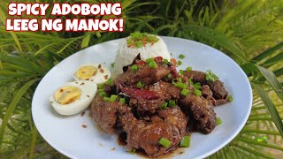 SPICY ADOBONG LEEG NG MANOK WITH OYSTER SAUCE [upl. by Liahkim288]