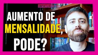 Aumento de mensalidade em escolas e faculdades pode [upl. by Beaner743]