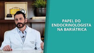 Papel do endocrinologista na bariátrica [upl. by Temme]