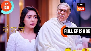 Yuvika Ka Farz  Vanshaj  Ep 125  Full Episode  3 Nov 2023 [upl. by Hill548]