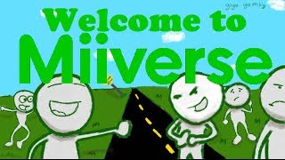 Welcome to Miiverse [upl. by Audre74]