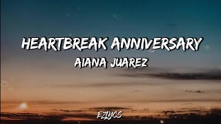 Heartbreak Anniversary  Aiana Juarez Cover LYRICS [upl. by Obadias578]