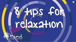 How to relax  8 relaxation tips for your mental health [upl. by Trauner]