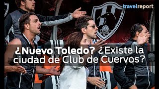 ¿Nuevo Toledo ¿Existe la ciudad de Club de Cuervos [upl. by Hiller]