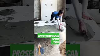 Proses pemasangan granit construction vloqantotv [upl. by Nehtanhoj]