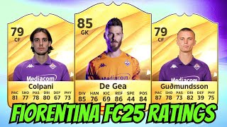 ‘ACF FIORENTINA’ EAFC 25 RATINGS ftDe Gea Colpano Guðmundsson amp More FIFA 25 Ratings [upl. by Lecrad519]