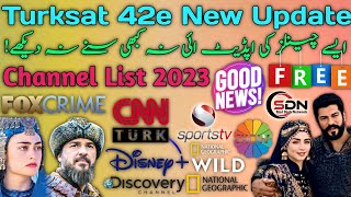 Turksat 42e Good News Latest update channel list 2023 [upl. by Landy]