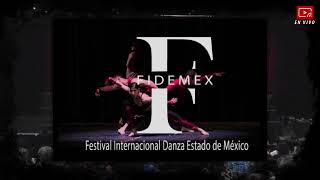 Festival Internacional de Danza Edo Méx [upl. by Ellerrehs514]