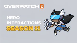 Overwatch 2  Hero Interactions Season 11 [upl. by Sivi123]