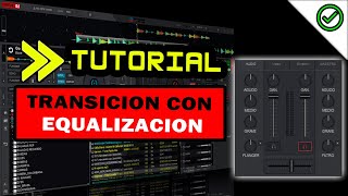 ✅ TUTORIAL VIRTUAL DJ  Como hacer Transiciones Mezclas con Ecualización en Virtual DJ 🔰🔰🔰 [upl. by Nahbois997]