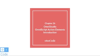 OmniStudio OmniScript  Action Elements Introduction 26  0to1Code [upl. by Dilan189]