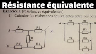 Résistance équivalente  part 1 [upl. by Cahilly]