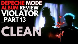 Depeche Mode Violator Album Review Part 14  Clean [upl. by Tterab832]