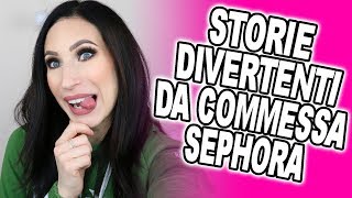 Storie Divertenti Di Una Commessa SEPHORA  Giulia Bencich [upl. by Ahs364]