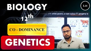 GENETICS  L14  CO  DOMINANCE with example [upl. by Arhez]