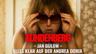 Jan Bülow – Alles klar auf der Andrea Doria LINDENBERG Mach dein Ding  Orig Soundtrack Version [upl. by Cul]