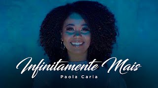 Infinitamente Mais  Paola Carla Cover Ton Carfi [upl. by Screens323]