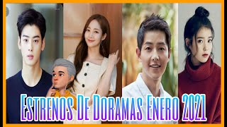 Estrenos de Doramas  Enero 2021 [upl. by Finbur]