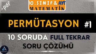 10 Sınıf Permütasyon Soru Çözümü ve Full Tekrar [upl. by Errol]