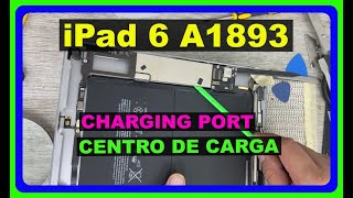 iPad 6 A1893 Como soldar centro de carga REPLACE CHARGING PORT [upl. by Enyawd]