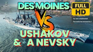 One last torp👌 Des Moines VS Ushakov amp A Nevsky  World of warships worldofwarships wows [upl. by Filmer]