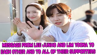 Message from Lee Junho and Lim YoonA to each other and to all of their supporters [upl. by Yhpos631]