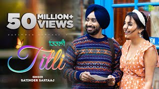 Titli  Satinder Sartaaj  Official Video  Latest Punjabi Song New Romantic SongPunjabiOyeHoye [upl. by Miah]