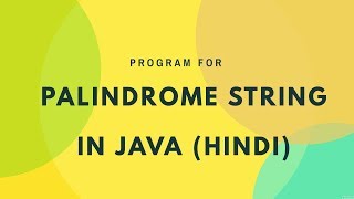 Java program to check string is palindrome or not hindi [upl. by Lyell270]