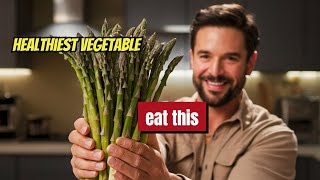 The Surprising Health Benefits of Asparagus That Nobody Talks About [upl. by Ynffit]