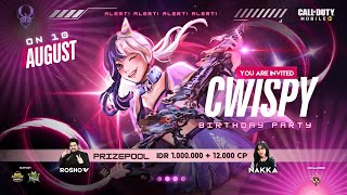 MATCHDAY CWISPY BIRTHDAY PARTY  SQUAD BATTLEROYAL TOURNAMENT  Call of Duty®️ Mobile [upl. by Ki]