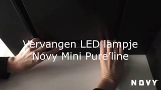 Novy Mini Pureline vervangen LED lampje [upl. by Genny]