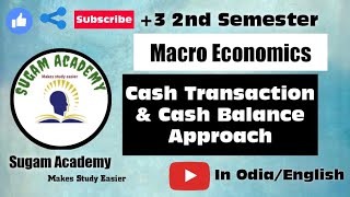 Cash Transaction amp Cash Balance Approach  Macro Economics  3 Second semester [upl. by Yeltsew]