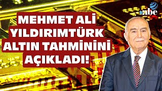 MİLYONLARIN GÖZÜ BURADA Mehmet Ali Yıldırımtürk Yıl Sonu Altın Tahminini Açıkladı [upl. by Ayanej]