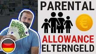 Parental Allowance in Germany  Elterngeld 2024 [upl. by Gnuh]