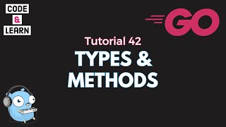 Understanding Types and Methods in Go [upl. by Xel73]