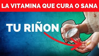 ¡Esta Vitamina Detiene la PROTEINURIA Rápidamente y Repara o Sana los Riñones Rápidamente [upl. by Tteragram]