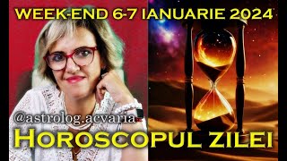 ⭐🌙 HOROSCOPUL DE WEEKEND 67 IANUARIE 2024 cu astrolog Acvaria [upl. by Assirram]