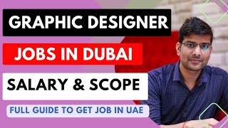 Graphic Designer Job Salary in Dubai  Graphic Design Jobs in Dubai Full Video [upl. by Pollie305]