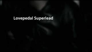 Lovepedal Superlead [upl. by Yuu]